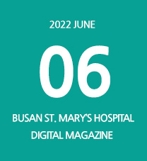 BUSAN ST. MARYs HOSPITAL DIGITAL MAGAZINE