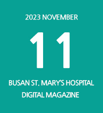 BUSAN ST. MARYs HOSPITAL DIGITAL MAGAZINE